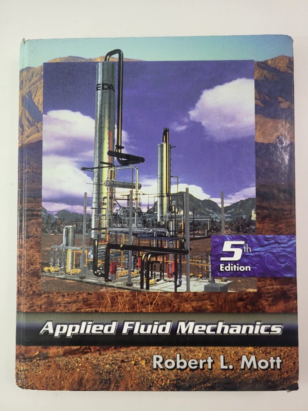 Applied Fluid Mechanics 5th Edition Robert L. Mott Hardcover Textbook